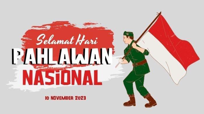 Teks Doa Peringati Hari Pahlawan 10 November 2024 Besok Singkat dan Bermakna