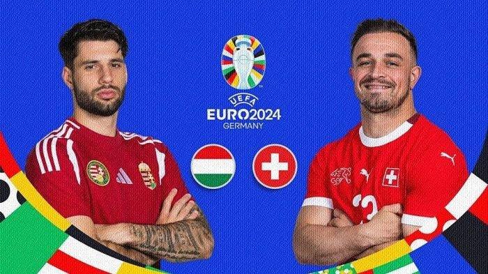 Live-Streaming-Hungaria-vs-Swiss-di-Euro-2024-Terjadi-Duel-Sengit-Kick-Off-2000-Klik-Link-di-HP.jpg