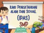 materi-ilmu-pengetahuan-sosial-kelas-7-sampai-9-berdasarkan-kurikulum-merdeka.jpg