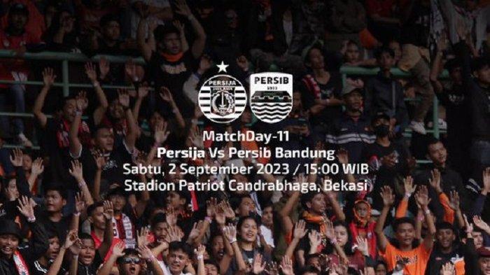 Laga Big Match Persija Jakarta Vs Persib Digelar di Stadion Patriot Candrabhaga Sabtu Sore