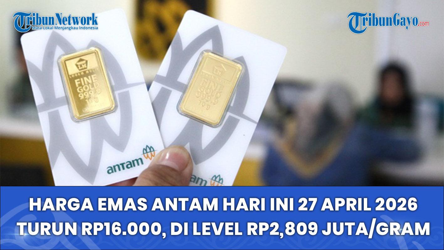 Harga-Emas-Antam-Hari-Ini-27-April-2026-Turun-Rp16000-Kini-di-Level-Rp2809-Juta-per-Gram.jpg