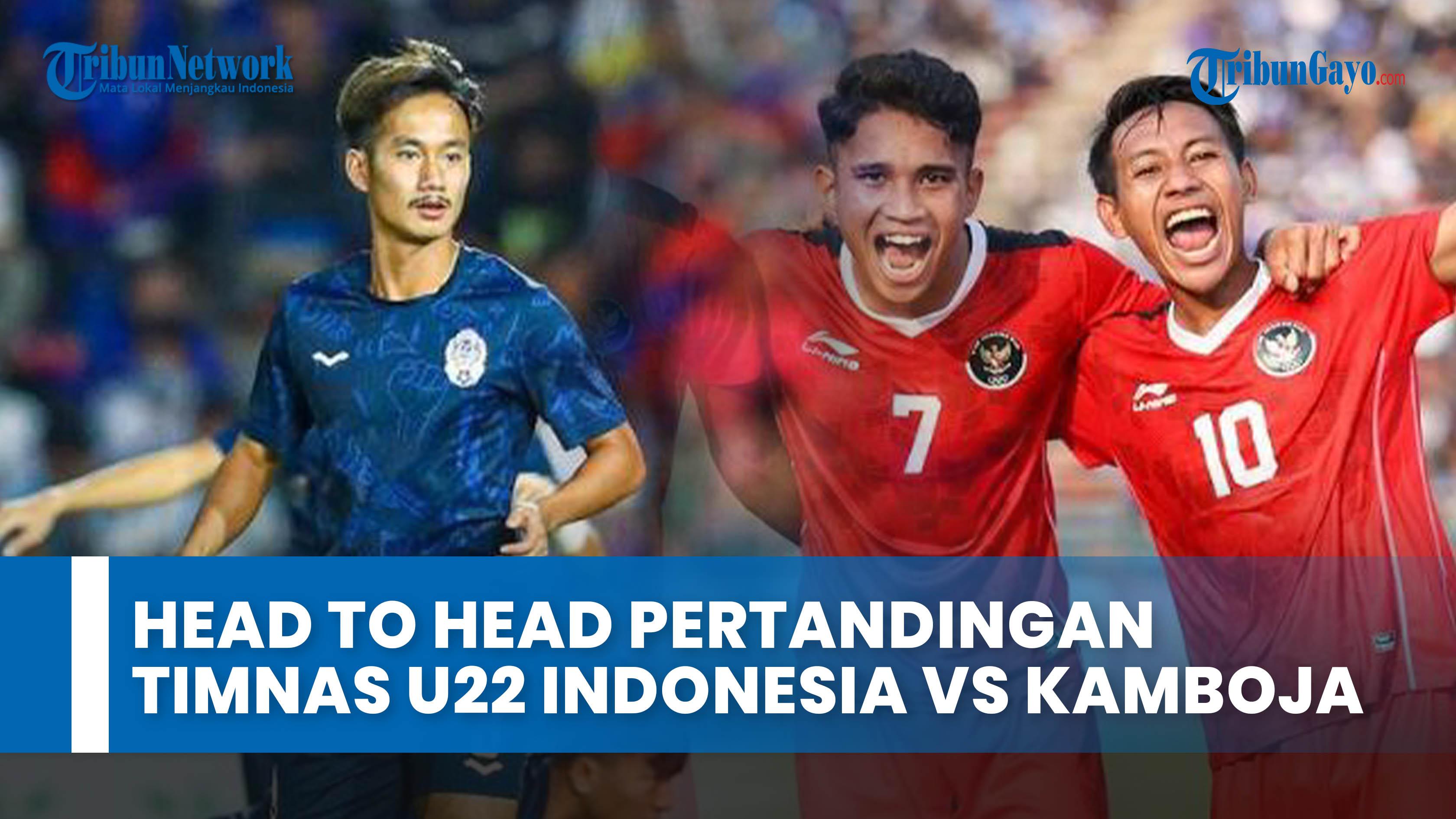 Head-to-Head-Timnas-U22-Indonesia-vs-Kamboja-SEA-Games-2023.jpg