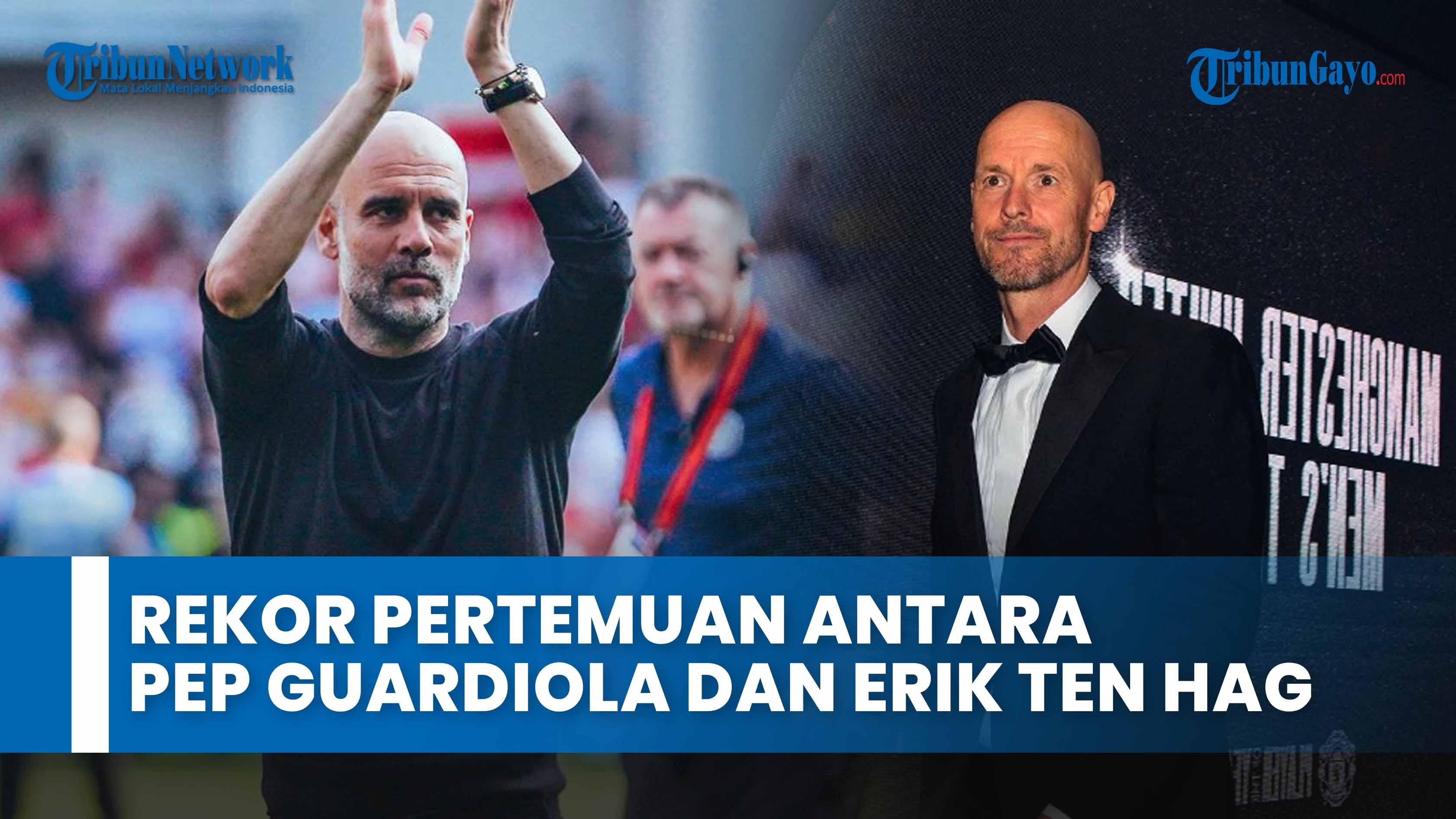 Manchester-City-vs-Manchester-United-Rekor-Pertemuan-antara-Pep-Guardiola-dan-Erik-ten-Hag.jpg