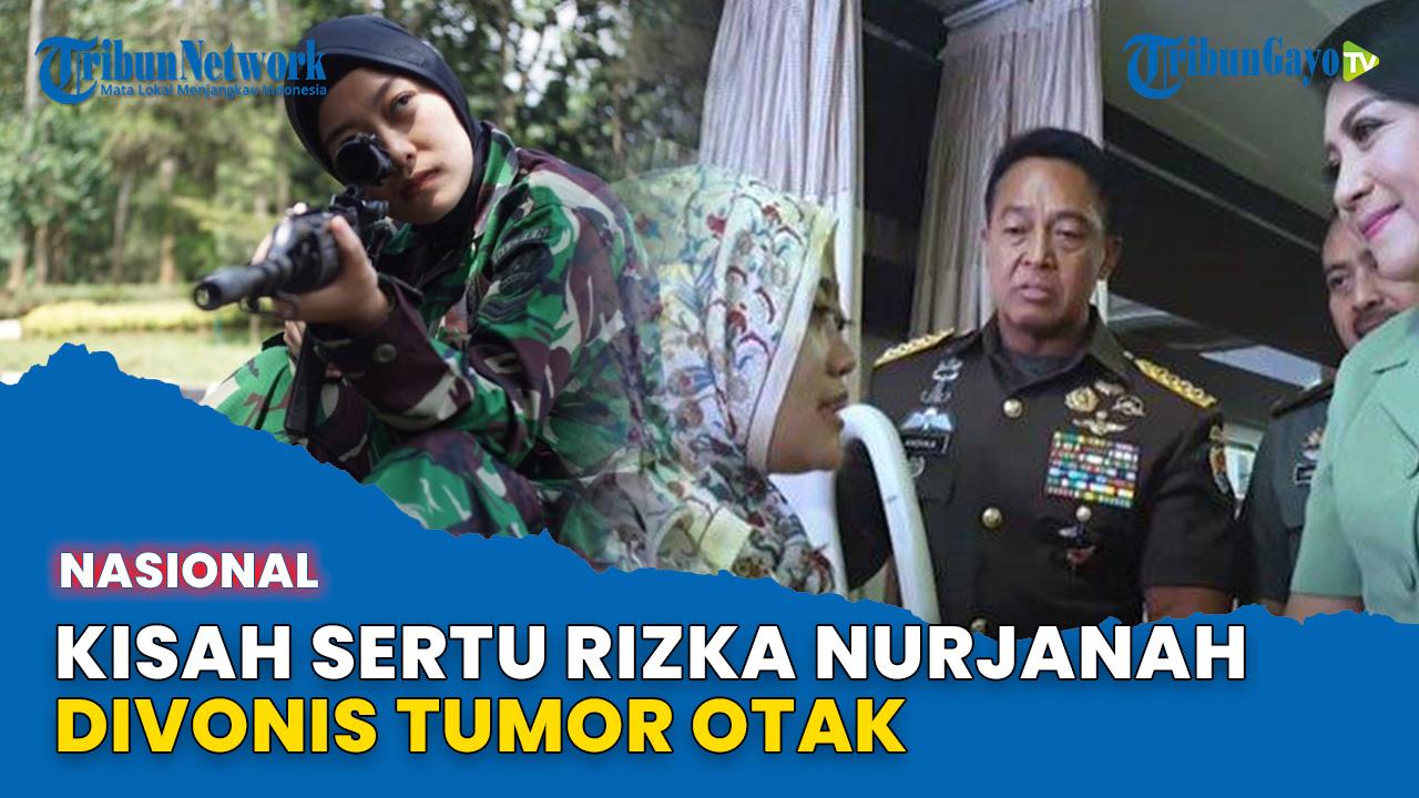 Saat-akan-Ditugaskan-ke-Lebanon-Begini-Kisah-Sertu-Rizka-Nurjanah-Divonis-Tumor-Otak.jpg