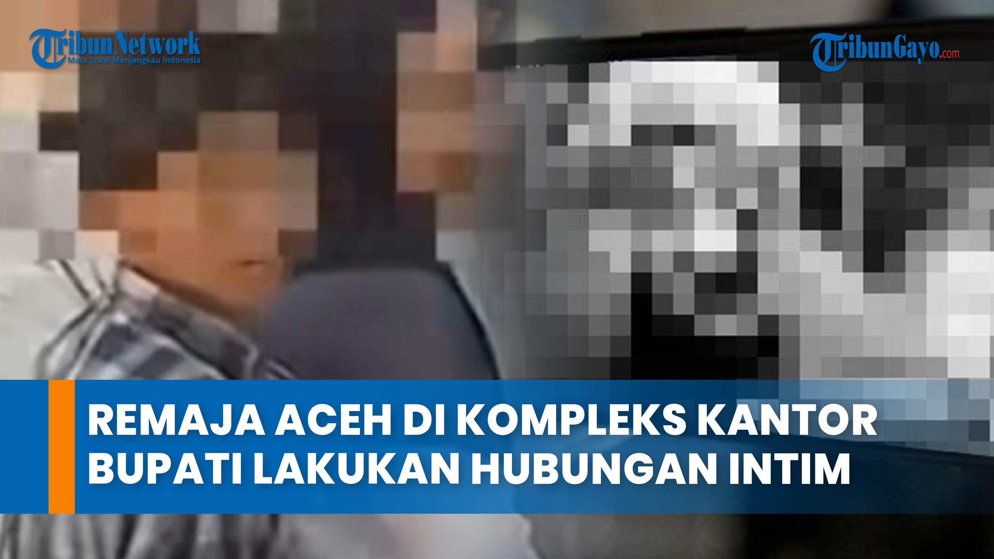 Video-Viral-Remaja-Aceh-di-Kompleks-Kantor-Bupati-Lakukan-Hubungan-Intim.jpg