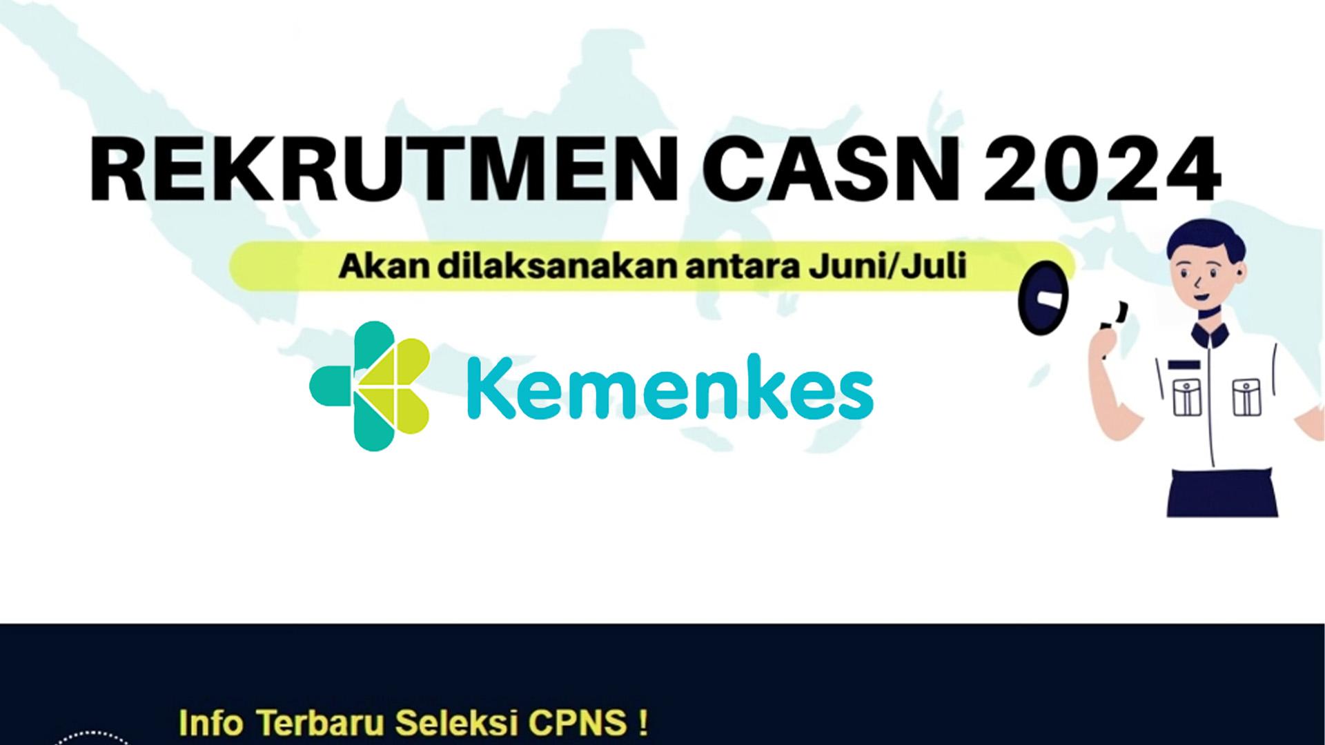 LINK PENDAFTARAN KEMENKES: Daftar Formasi CPNS 2024, Jadwal Pembukaan dan Tahapan Seleksi