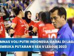 Balas-Dendan-yang-Gagal-Dilakukan-Timnas-Voli-Putri-Indonesia-Kontra-Vietnam-di-Sea-V-League-2023.jpg
