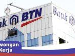 Bank-BTN-membuka-lowongan-kerja.jpg