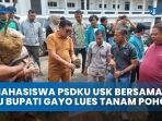 Mahasiswa-PSDKU-USK-Bersama-Pj-Bupati-Gayo-Lues-Tanam-Pohon-Peringati-Hari-Lingkungan-Hidup-Sedunia.jpg