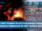 Video-Kebakaran-di-Gayo-Lues-32-Unit-Rumah-Hangus-Terbakar-dan-10-Unit-Mengalami-Kerusakan-Ringan.jpg