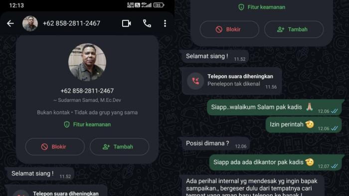MODUS PENIPUAN -- Tangkapan layar WhatsApp. Nama Sudarman Samad dicatut oleh oknum tak bertanggung jawab. Oknum berpura-pura jadi Sudarman Samad untuk meminta uang ke sejumlah ASN Dikbud Provinsi Gorontalo.