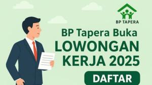 BP-Tapera-Buka-Lowongan-Pekerjaan-xcv.jpg