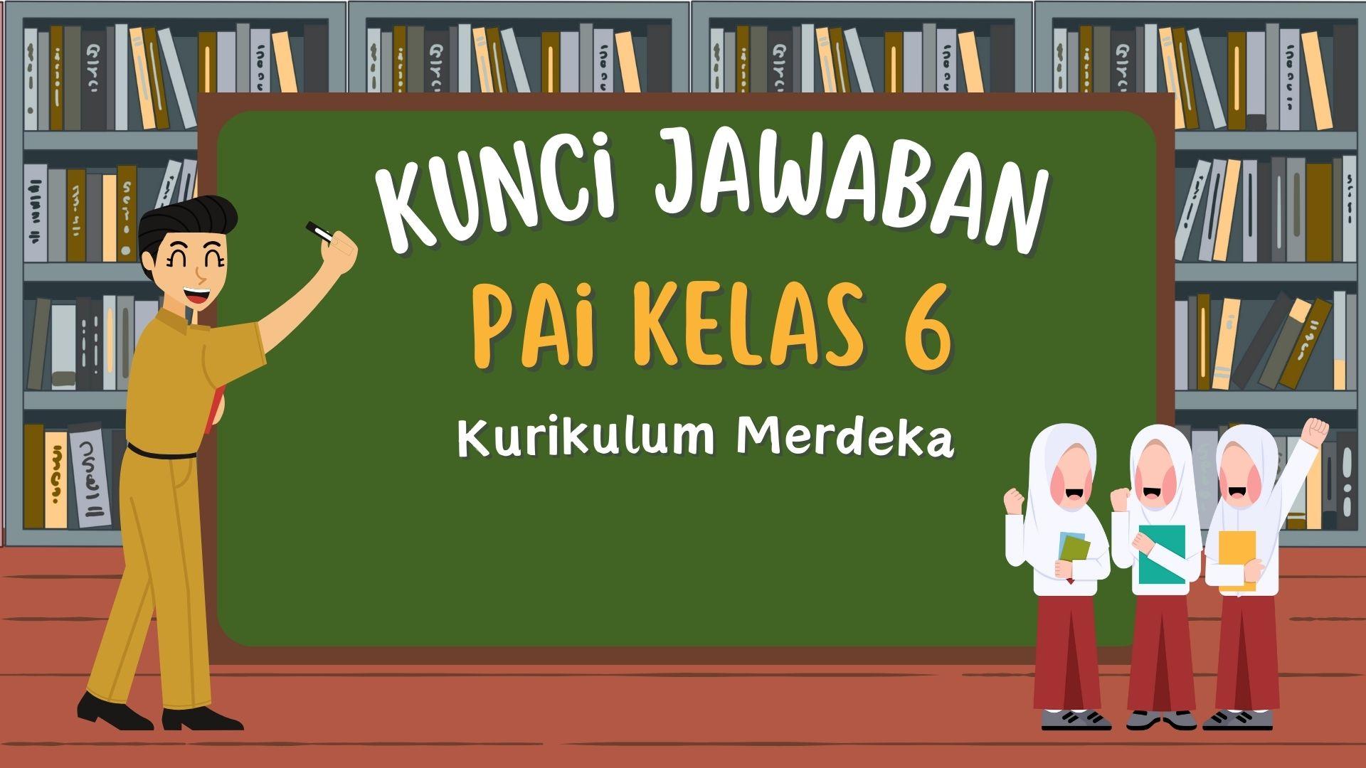 Berikut-kunci-jawaban-PAI-Kelas-6-Kurilukum-Merdeka-halaman-166.jpg