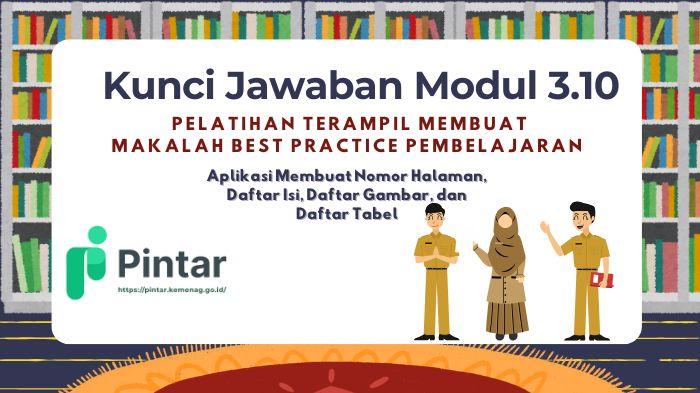 KUNCI-JAWABAN-MODUL-310-Kunci-jawaban-Pelatihan-Terampil-Membuat-Makalah.jpg