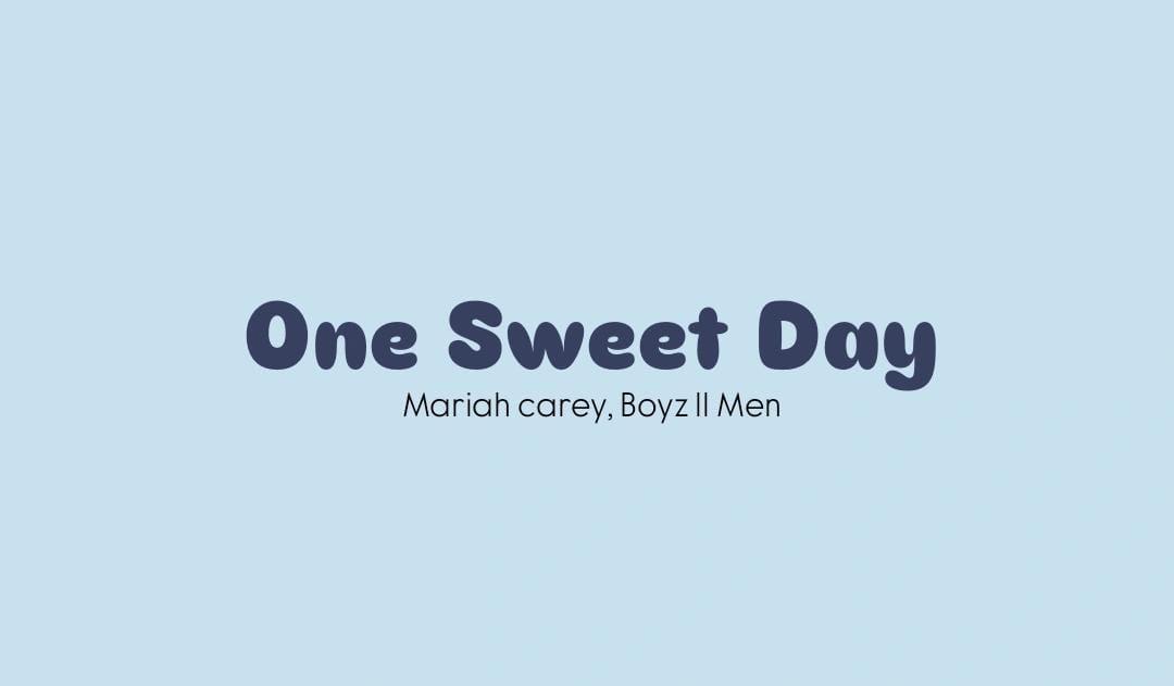 Lirik-Lagu-One-Sweet-Day-Mariah-Carey-Boyz-ll-Men.jpg