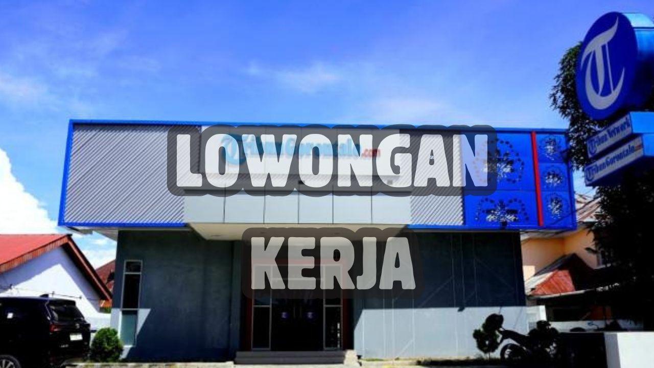 Simak-lowongan-kerja-di-TribunGorontalocom-yang-dibuka-hari-ini-Senin-1212026.jpg