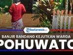 2832023_banjir-pohuwato.jpg