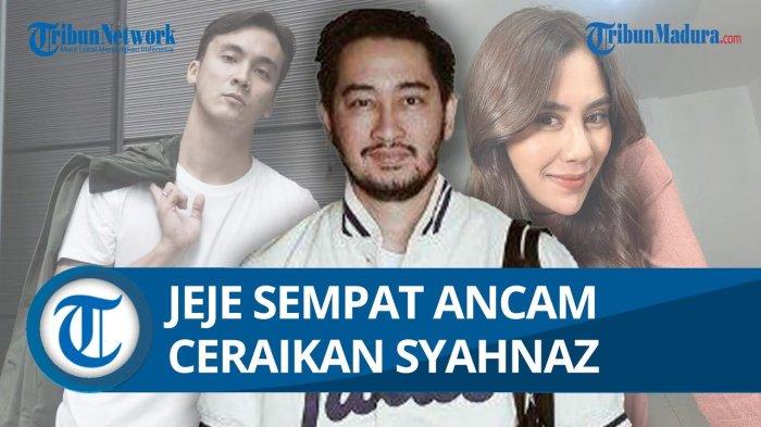 Dibongkar Lady Nayoan, Jeje Pernah Ancam Ceraikan Syahnaz, Zayn Zuney Bakal Dibawa