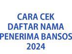 bansos-cair-2024-cek-daftar-penerima-di-link-cekbansoskemensosgoid.jpg