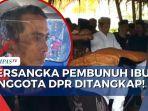 tersangka-t-yang-membunuh-ibunda-anggota-dpr.jpg