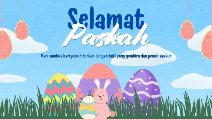 POSTER PASKAH - Poster Hari Paskah 2025 dengan desain yang menarik untuk dibagikan ke media sosial. Hari Raya Paskah jatuh pada Minggu (20/4/2025).