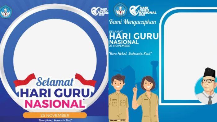 TWIBBON HARI GURU - Kumpulan Twibbon Hari Guru Nasional 2025. Hari Guru Nasional diperingati setiap tanggal 25 November.