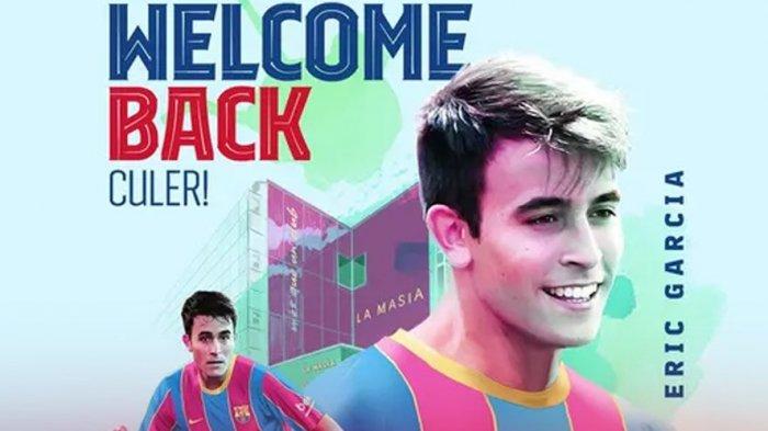 TRANSFER PEMAIN Setelah Datangkan Sergio Aguero, Barcelona Umumkan Perekrutan Eric Garcia