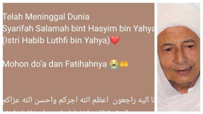 Kabar Duka, Istri Habib Lutfi bin Yahya, Syarifah Salamah binti Hasyim bin Yahya Wafat Tadi Malam