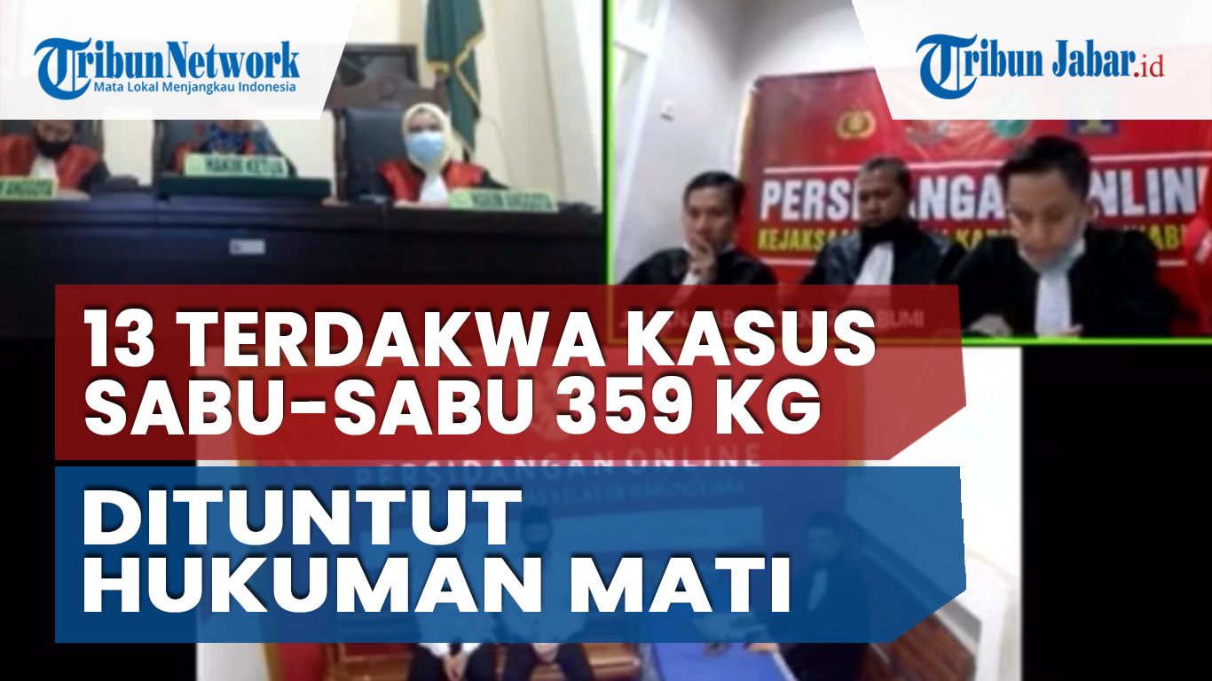 13-terdakwa-kasus-sabu-sabu-359-kg-dituntut-hukuman-mati-di-sukabumi-sidang-digelar-virtual-2.jpg