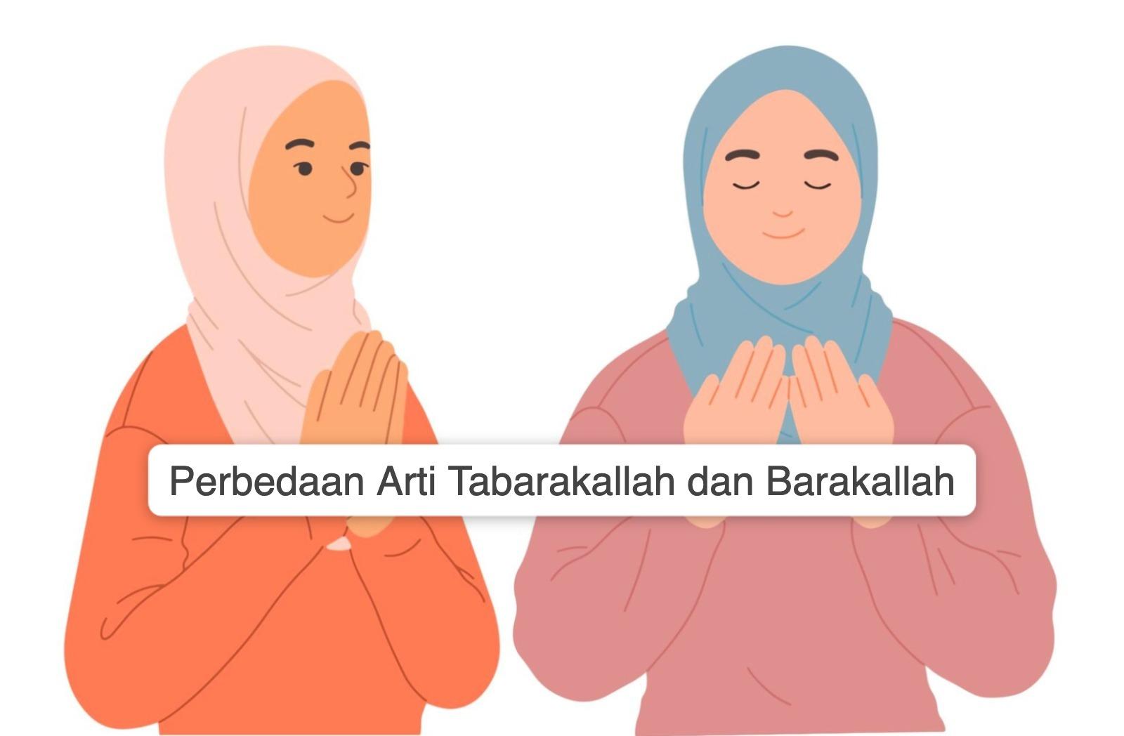 Perbedaan-Arti-Tabarakallah-dan-Barakallah.jpg