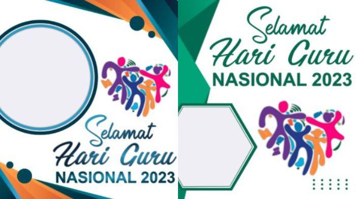 35 LINK Twibbon Hari Guru Nasional 2023 untuk Ucapan di Medsos, Gratis dengan Desain Menarik