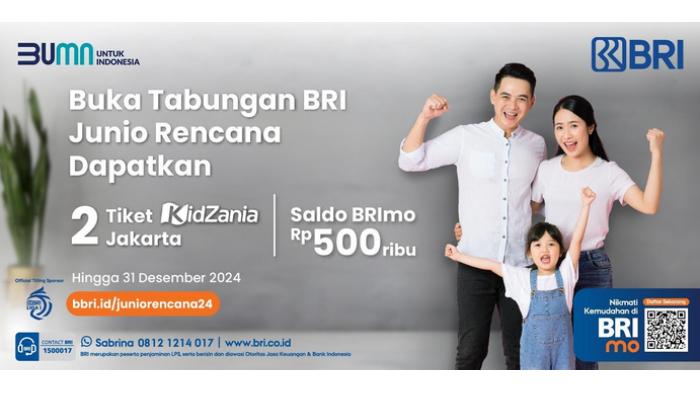 Ajak Si Kecil Menabung dengan Tabungan BRI Junio Rencana dan Dapatkan Hadiah Menarik