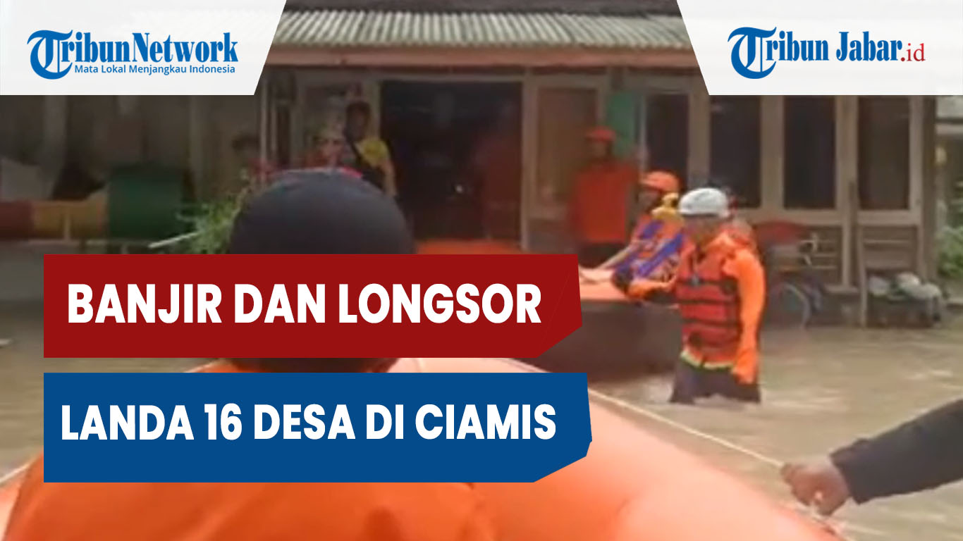 banjir-dan-longsor-landa-16-desa-di-ciamis-bupati-tetapkan-tanggap-darurat-selama-tujuh-hari.jpg