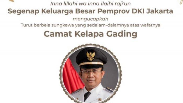 berita-duka-meninggalnya-camat-kelapa-gading-muhammad-harmawan.jpg