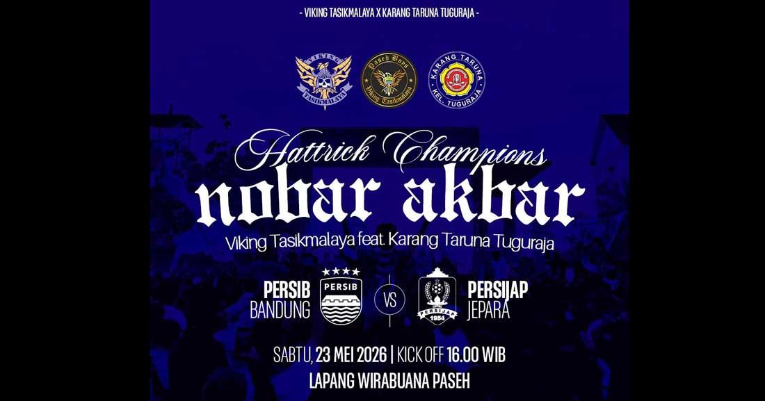 Viking Tasikmalaya Siapkan 3 Ribu Tiket Nobar Persib, Bobotoh Dilarang Pakai Knalpot Brong