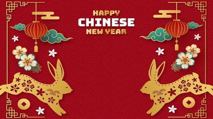 30 Ucapan Selamat Tahun Baru Imlek 2023 dalam Bahasa Mandarin dan Huruf Latin Lengkap dengan Artinya