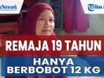 ayahnya-cuci-darah-tiap-minggu-remaja-19-tahun-di-pangandaran-hanya-berbobot-12-kg.jpg