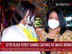 istri-irjen-ferdy-sambo-putri-candrawati-mendatangi-mako-brimob-kelapa-dua-depok.jpg