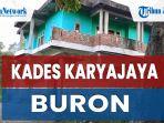 kades-karyajaya-buron-kediamannya-sepi-warga-sebut-sudah-beberapa-hari-tidak-ada-aktivitas.jpg