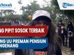 kang-pipit-sosok-terbaik-mang-uu-preman-pensiun-mengenang-kenal-sejak-masih-anak-anak.jpg