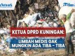 limbah-medis-tpsa-desa-ciniru-ketua-dprd-kuningan-limbah-medis-gak-mungkin-ada-tiba-tiba.jpg
