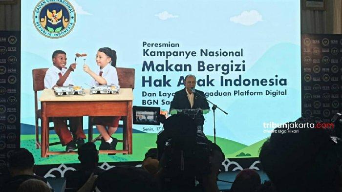 KAMPANYE NASIONAL - Kepala BGN, Dadan Hindayana saat meluncurkan kampanye nasional bertajuk “Makan Bergizi Hak Anak Indonesia