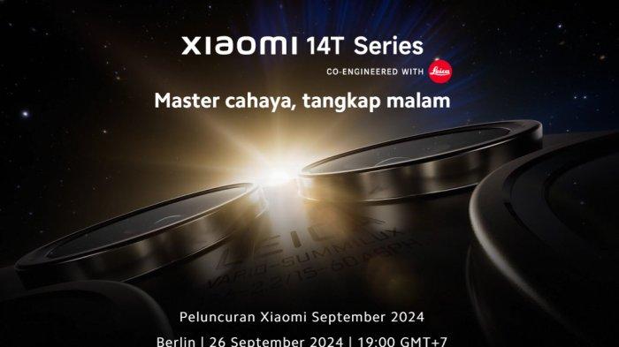 Bocoran Spek Xiaomi 14T Series yang Rilis 1 Oktober: Punya Lensa Leica, Setara Kamera Profesional