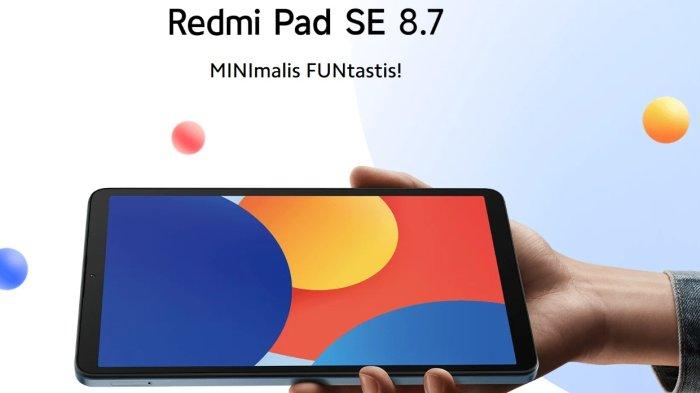 Harga Cuma Sejutaan! Redmi Pad SE 8.7 si Tablet Minimalis dengan Baterai Besar, Baru Rilis 2025
