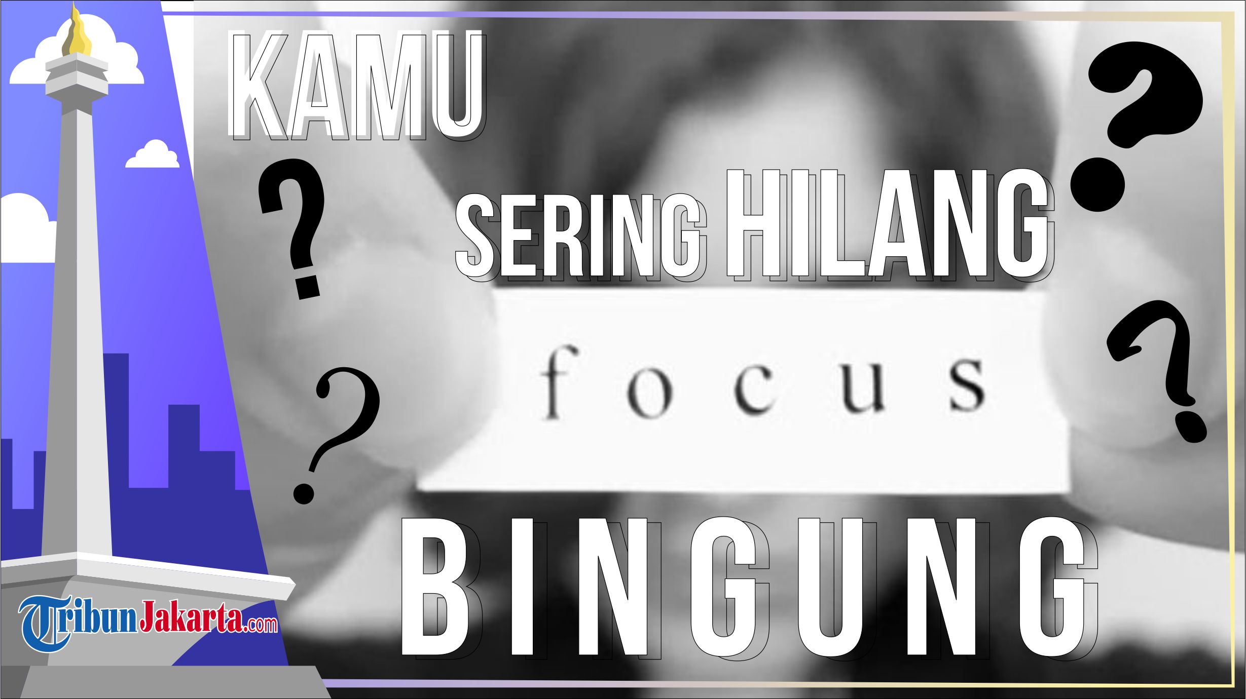 Simak Tips Penting Untuk Tingkatkan Konsentrasi, Buat Kamu yang Sering Hilang Fokus dan Bingung
