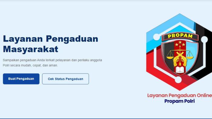 Cara Lapor Polisi 'Nakal' ke Divisi Propam Polri