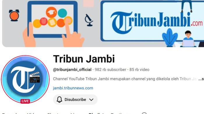 Akun YouTube Tribun Jambi
