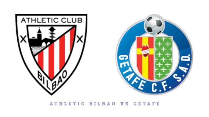 Prediksi Skor Athletic Bilbao vs Getafe, H2H Statistik La Liga Pukul 23.30 WIB
