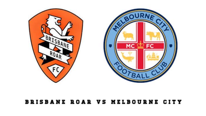 Prediksi Skor Brisbane Roar vs Melbourne City, Head to Head dan Statistik A-League Australia