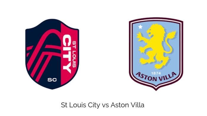 Prediksi Skor Statistik St Louis City vs Aston Villa di Energizer Park Pukul 07.30 WIB